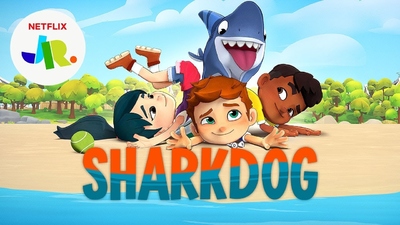 Netflix动画片《家有鲨鱼狗 Sharkdog》第一季 国英日三语三字 全7集MP4下载 - 少儿专区