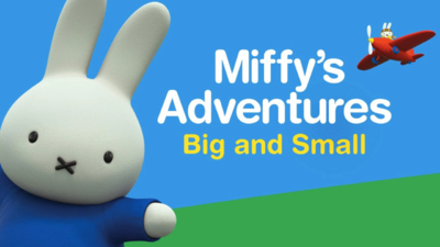 BBC动画片《米菲大冒险 Miffy's Adventures Big and Small》第一季 国语版 全52集MP4下载 - 少儿专区