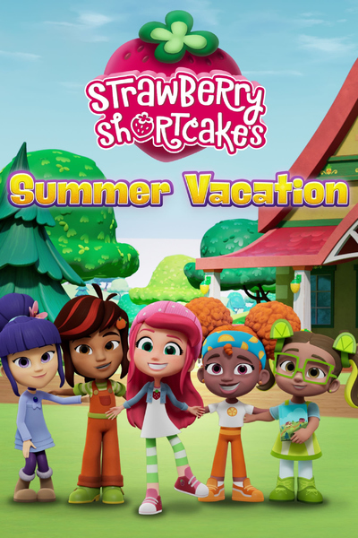 欧美动画电影《草莓甜心的夏季假期 Strawberry Shortcake's Summer Vacation》多国语言(含国语)+多国字幕(含中文) MKV下载 - 少儿专区